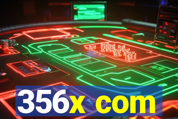 356x com